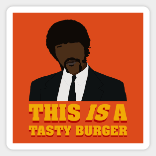 This is a tasty burger. Magnet